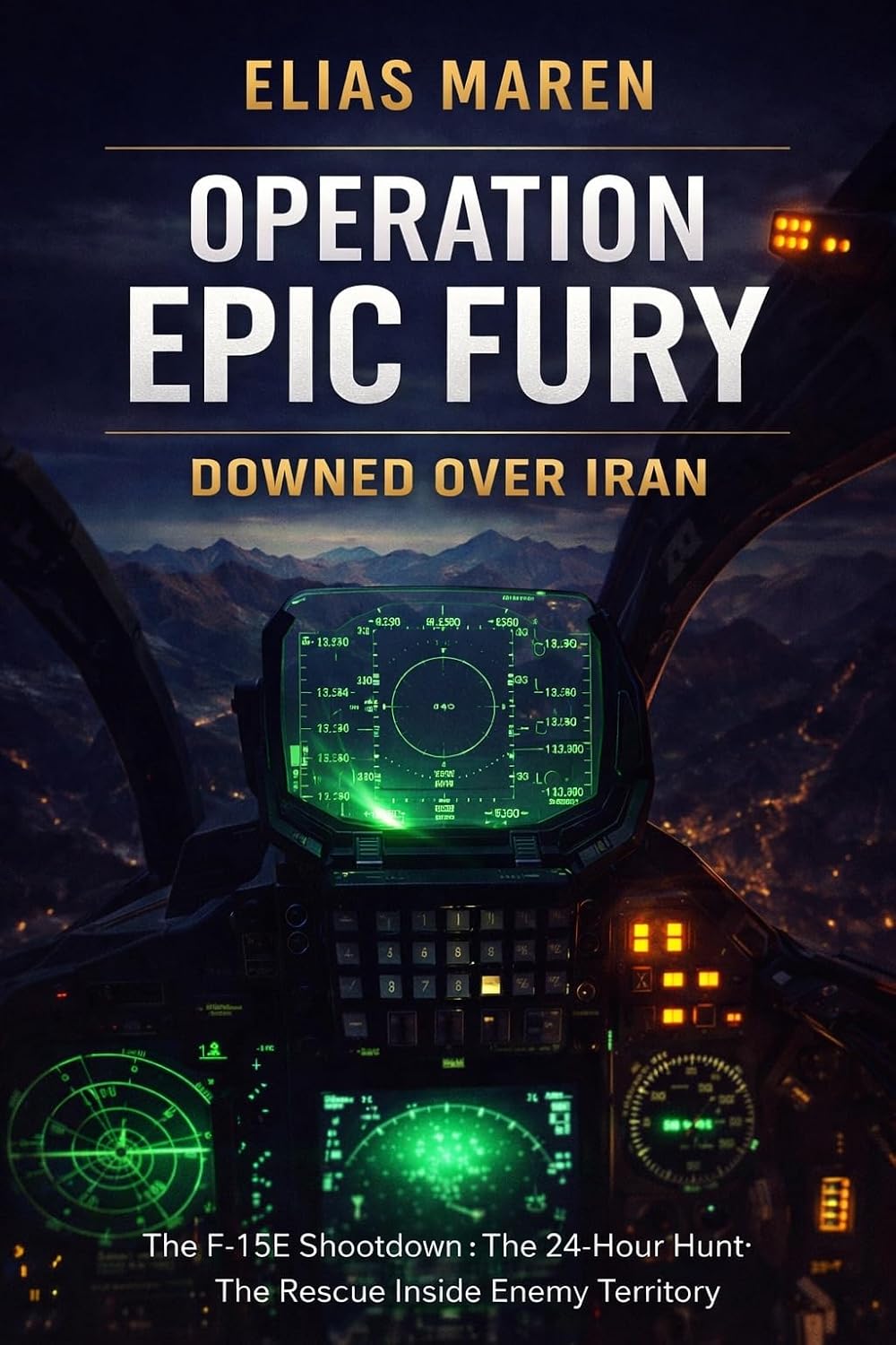 Operation Epic Fury: Downed Over Iran